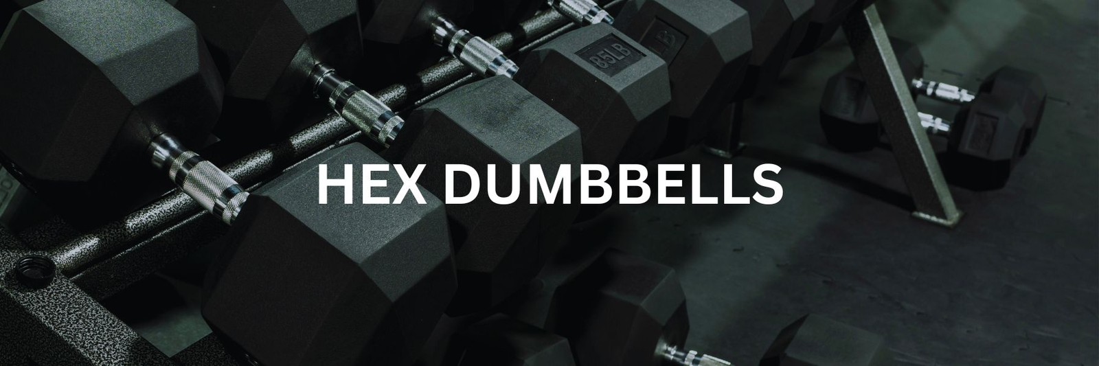 Hex Dumbbell Collection